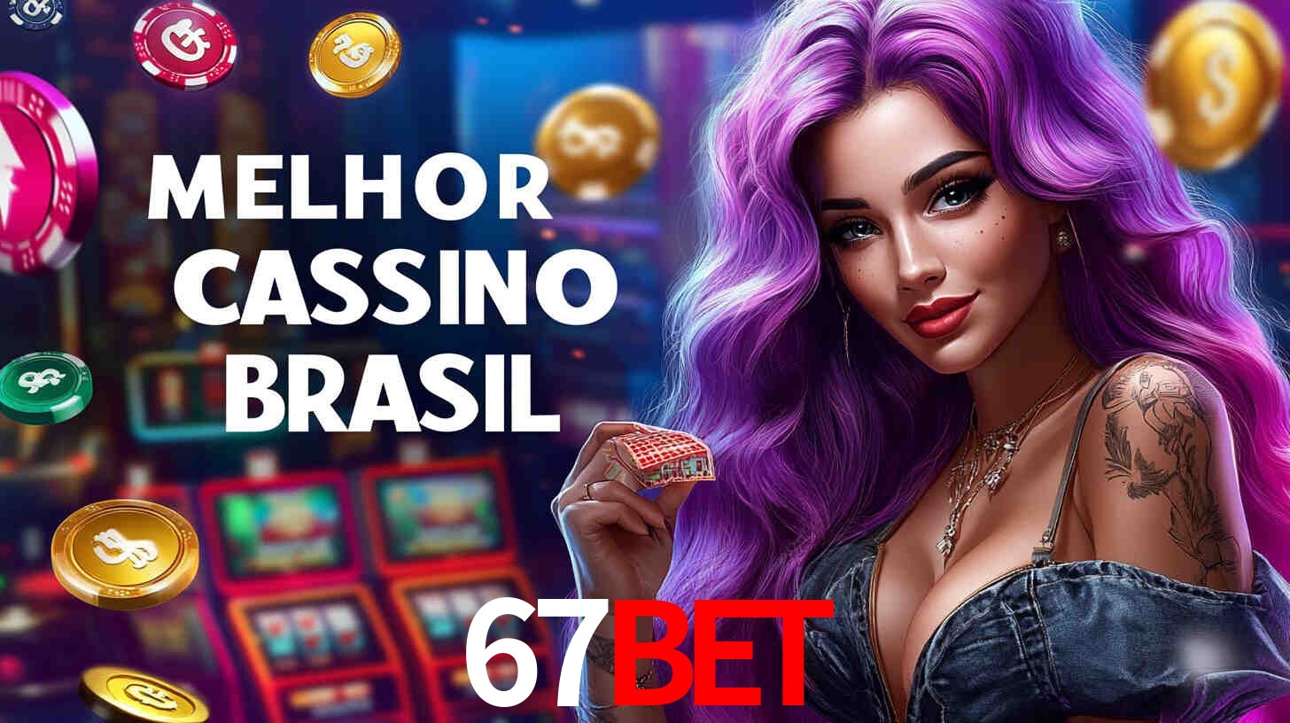 Apostas Esportivas na 67bet: Um Guia Completo